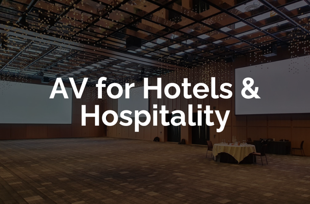 AV for Hospitality