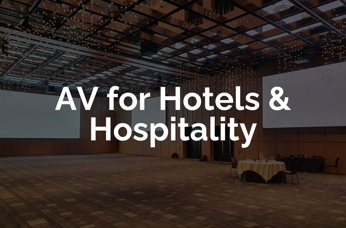 AV for Hospitality
