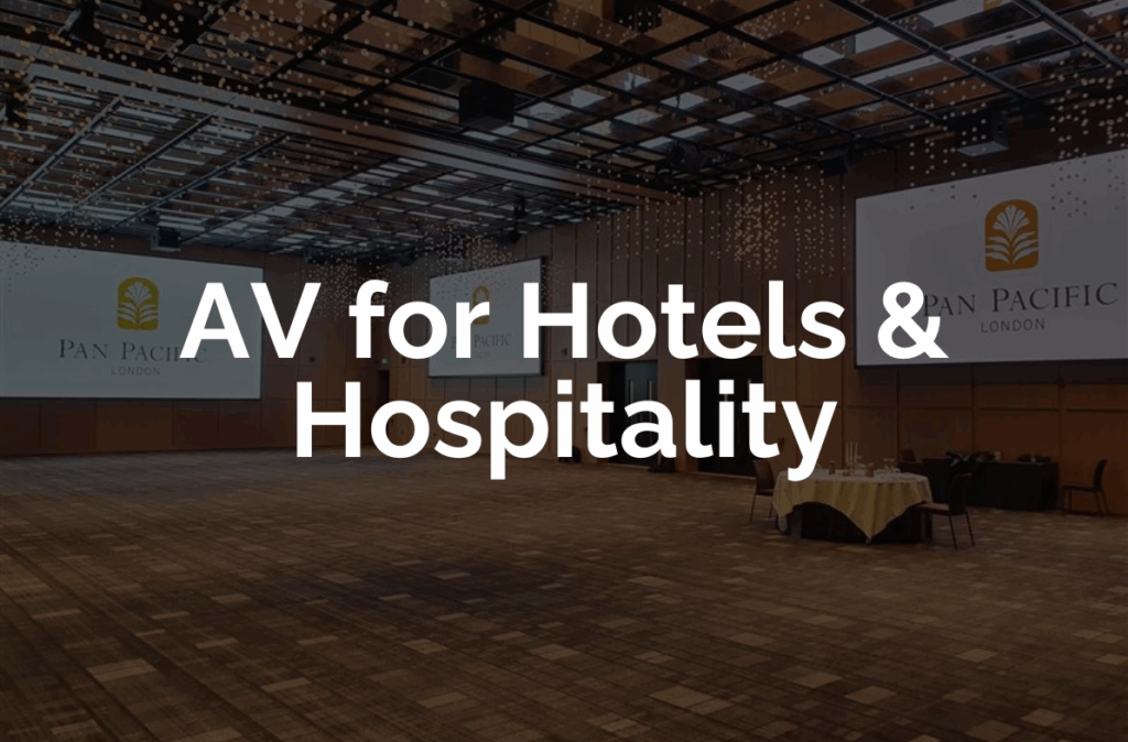 Runtech AV for Hotels & Hospitality